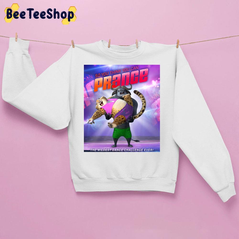 So You Think You Can Prance Poster Disney Movie Trending Unisex Sweatshirt So You Think You Can Prance Poster Disney Movie Trending Unisex Sweatshirt