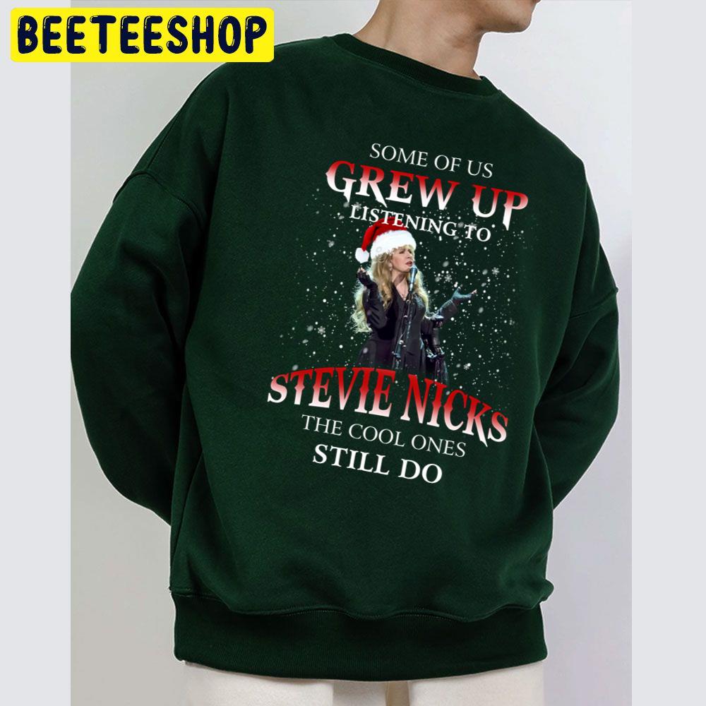 Some Of Us Grew Up Stevie Nicks The Cool Ones Still Do Trending Unisex Sweatshirt Some Of Us Grew Up Stevie Nicks The Cool Ones Still Do Trending Unisex Sweatshirt