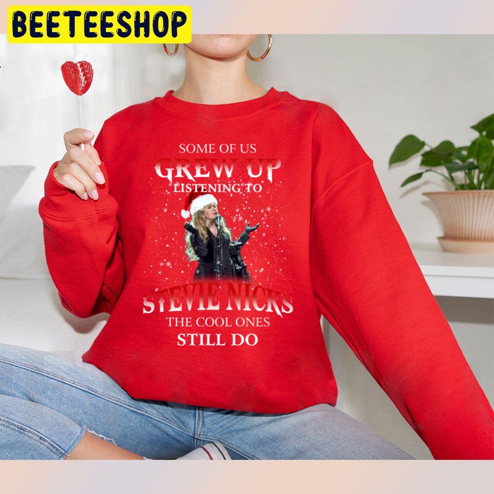 Some Of Us Grew Up Stevie Nicks The Cool Ones Still Do Trending Unisex Sweatshirt Some Of Us Grew Up Stevie Nicks The Cool Ones Still Do Trending Unisex Sweatshirt