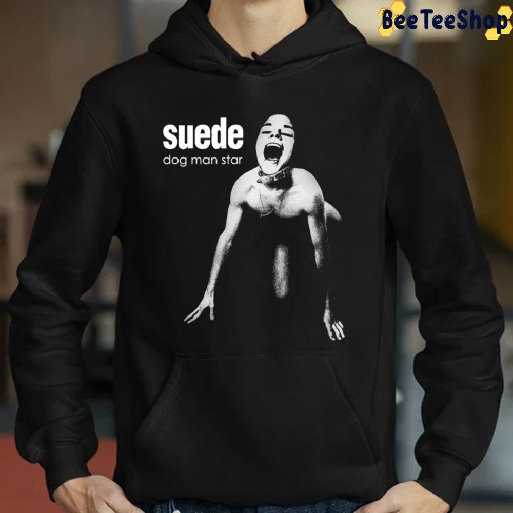 Suede Dog Man Star Trending Unisex Sweatshirt Suede Dog Man Star Trending Unisex Sweatshirt
