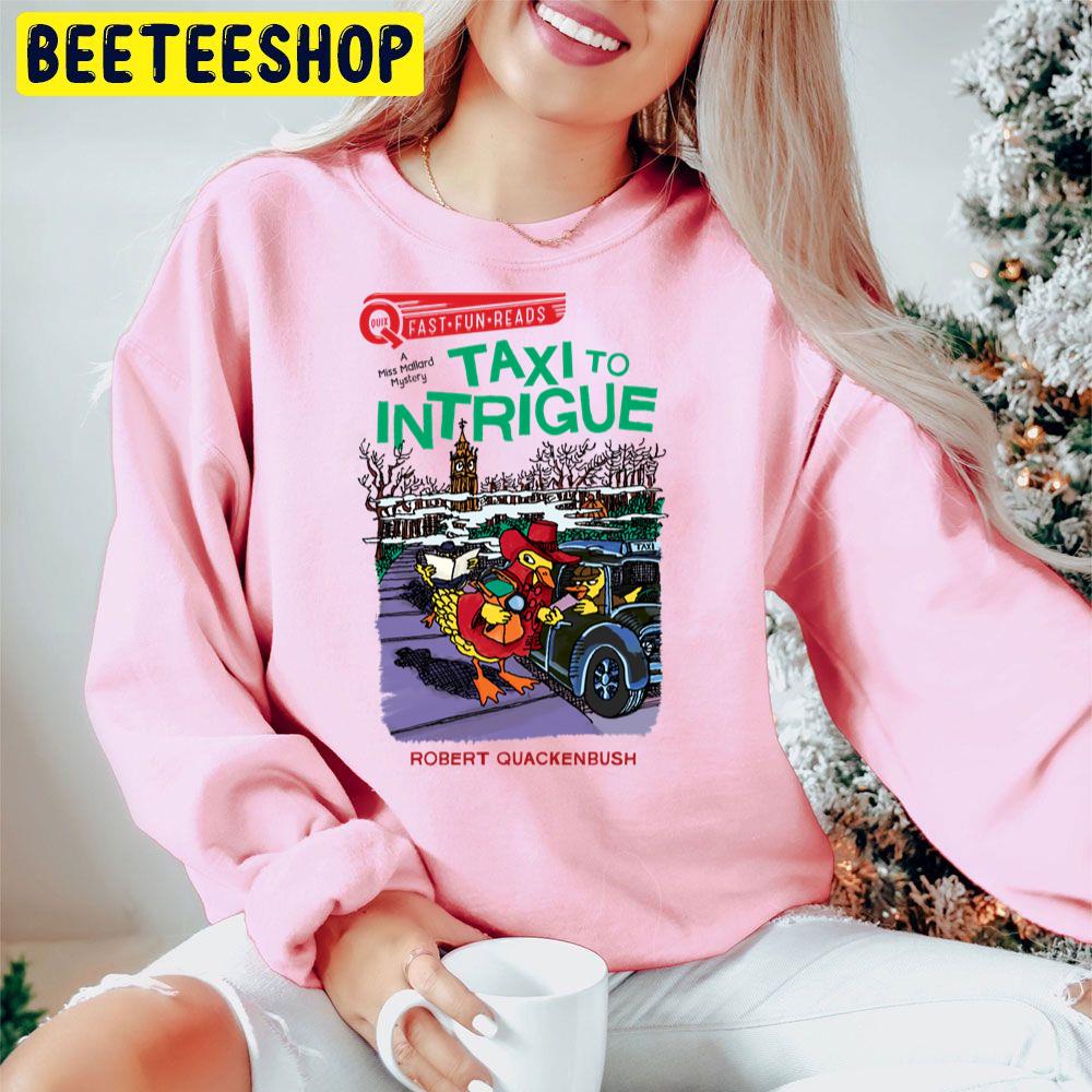 Taxi To Intrigue Trending Unisex Hoodie Taxi To Intrigue Trending Unisex Hoodie