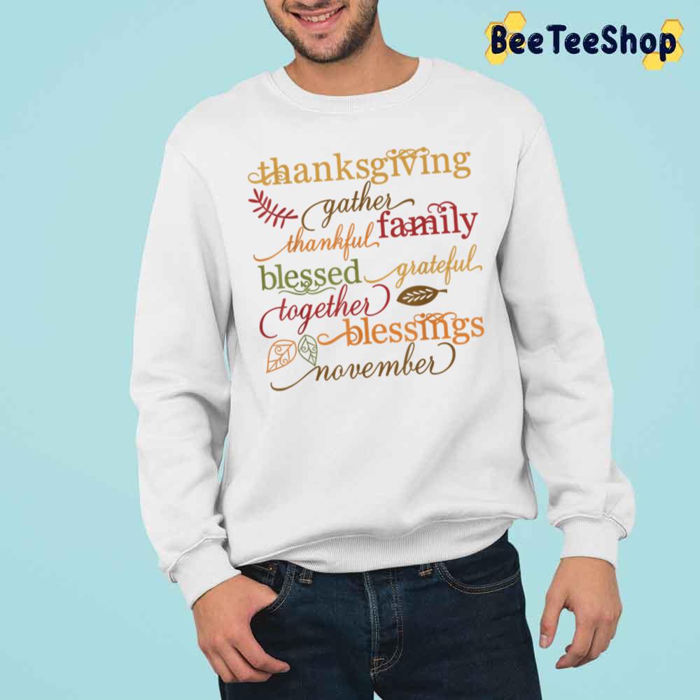 Thankful Blessings Thanksgiving Family Trending Unisex Sweatshirt Thankful Blessings Thanksgiving Family Trending Unisex Sweatshirt