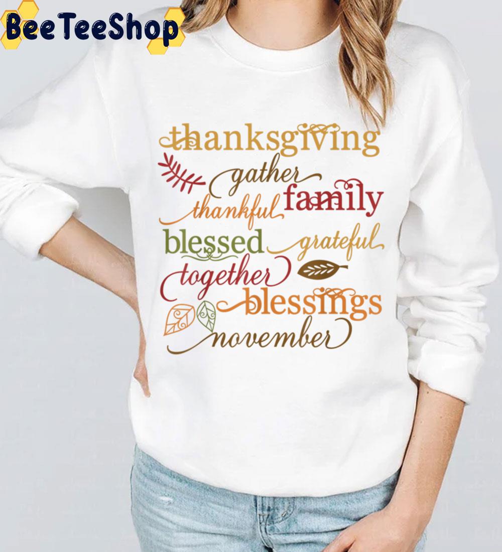 Thankful Blessings Thanksgiving Family Trending Unisex Sweatshirt Thankful Blessings Thanksgiving Family Trending Unisex Sweatshirt