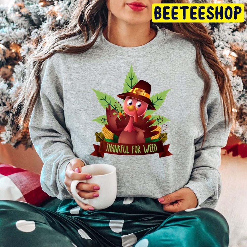 Thankful For Weed Turkey Trending Unisex Hoodie Thankful For Weed Turkey Trending Unisex Hoodie