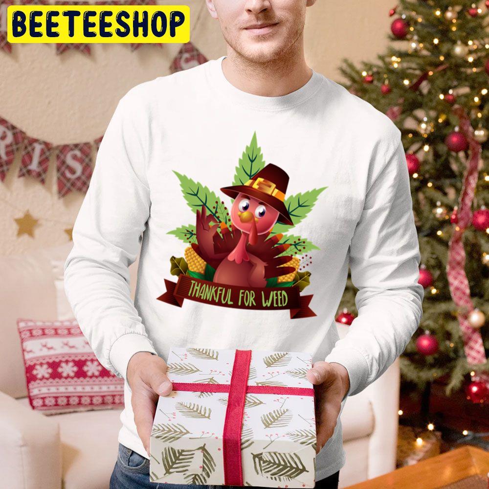 Thankful For Weed Turkey Trending Unisex Hoodie Thankful For Weed Turkey Trending Unisex Hoodie