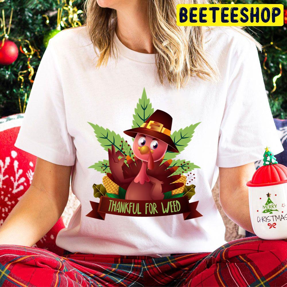 Thankful For Weed Turkey Trending Unisex Hoodie Thankful For Weed Turkey Trending Unisex Hoodie