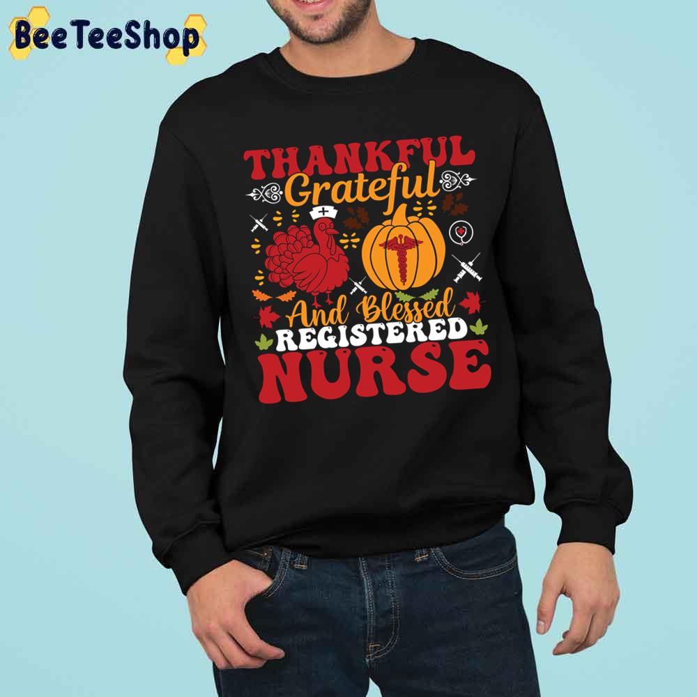 Thankfull Grateful And Blessed Registered Nurse Trending Unisex Sweatshirt Thankfull Grateful And Blessed Registered Nurse Trending Unisex Sweatshirt