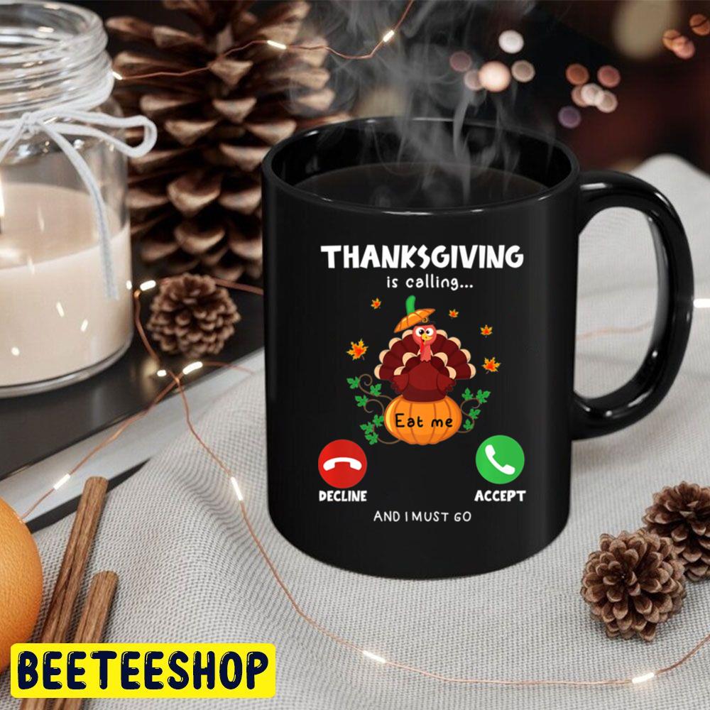 Thanksgiving Is Calling And I Must Go Turkey Thanksgiving Trending Unisex Hoodie Thanksgiving Is Calling And I Must Go Turkey Thanksgiving Trending Unisex Hoodie