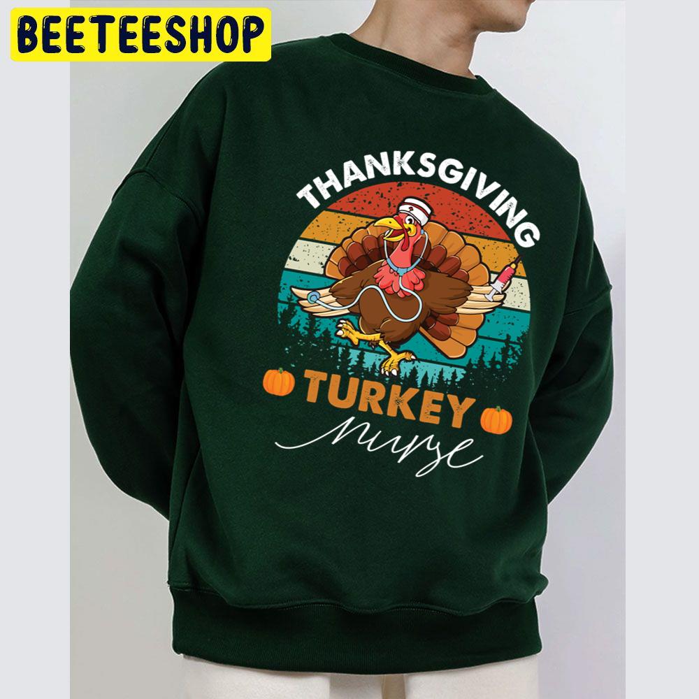 Thanksgiving Turkey Nurse Vintage Trending Unisex Sweatshirt Thanksgiving Turkey Nurse Vintage Trending Unisex Sweatshirt