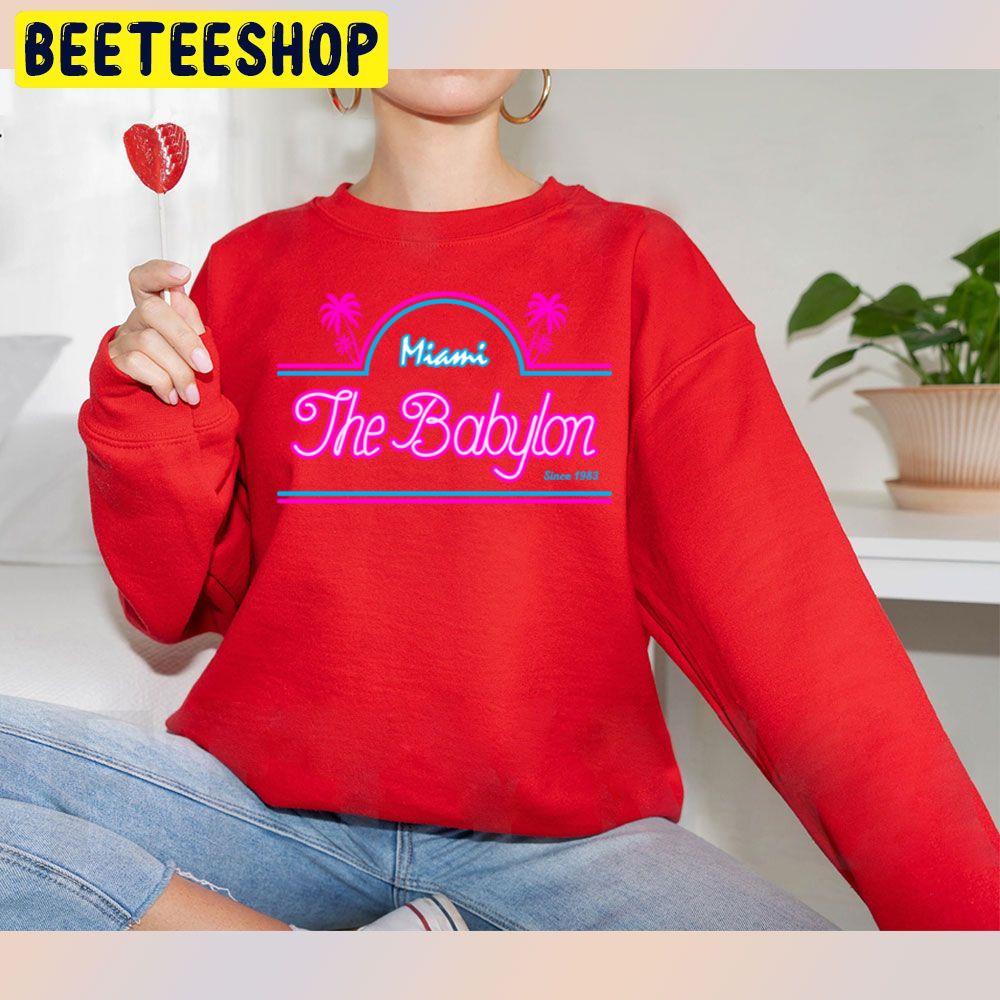 The Babylon Miami Trending Unisex Sweatshirt The Babylon Miami Trending Unisex Sweatshirt