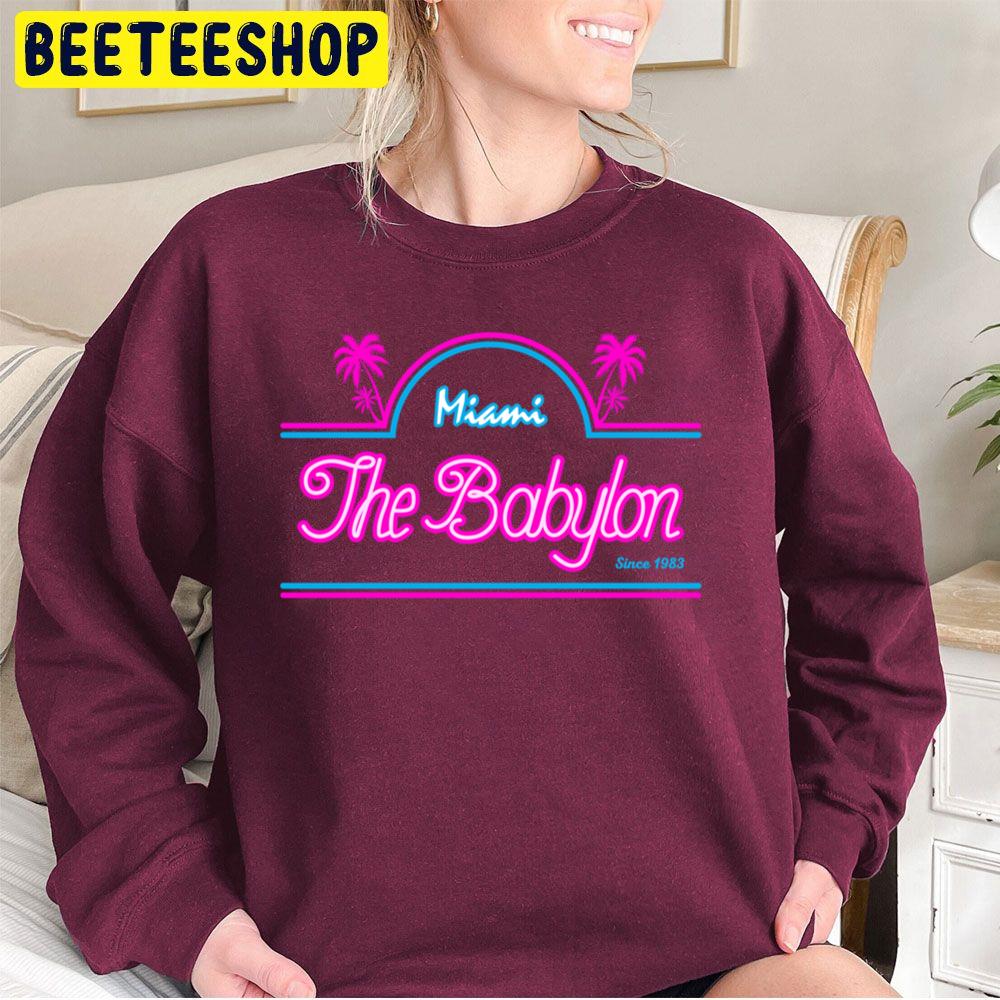 The Babylon Miami Trending Unisex Sweatshirt The Babylon Miami Trending Unisex Sweatshirt