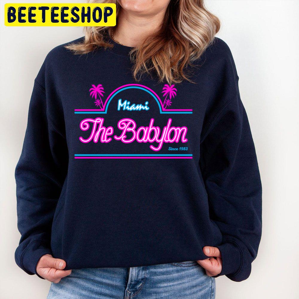 The Babylon Miami Trending Unisex Sweatshirt The Babylon Miami Trending Unisex Sweatshirt