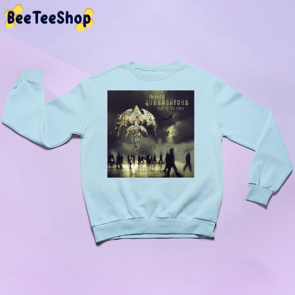 The Best Of Queensryche Sign Of The Times Trending Unisex Sweatshirt The Best Of Queensryche Sign Of The Times Trending Unisex Sweatshirt