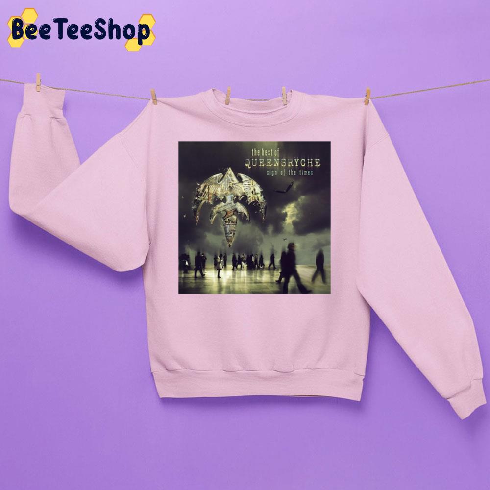 The Best Of Queensryche Sign Of The Times Trending Unisex Sweatshirt The Best Of Queensryche Sign Of The Times Trending Unisex Sweatshirt