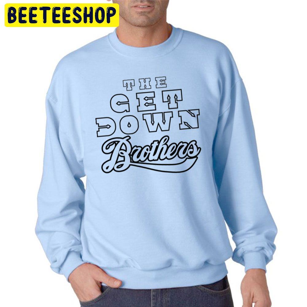 The Get Down Brothers Trending Unisex Sweatshirt The Get Down Brothers Trending Unisex Sweatshirt