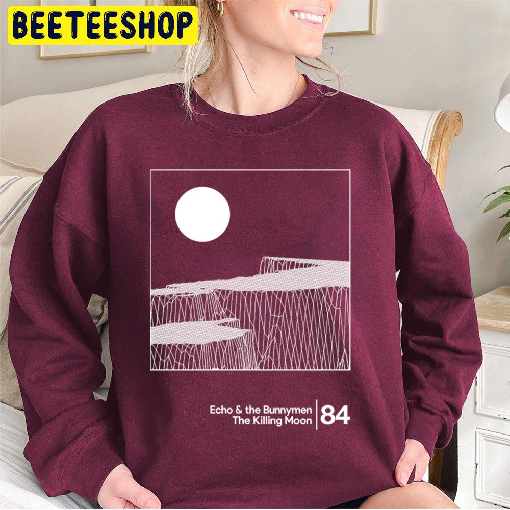 The Killing Moon Echo And The Bunny Men 84 Trending Unisex Sweatshirt The Killing Moon Echo And The Bunny Men 84 Trending Unisex Sweatshirt