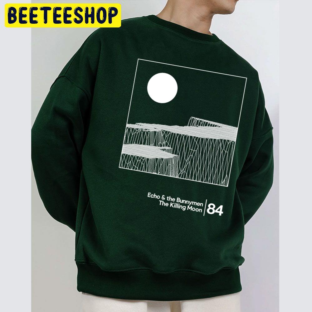 The Killing Moon Echo And The Bunny Men 84 Trending Unisex Sweatshirt The Killing Moon Echo And The Bunny Men 84 Trending Unisex Sweatshirt