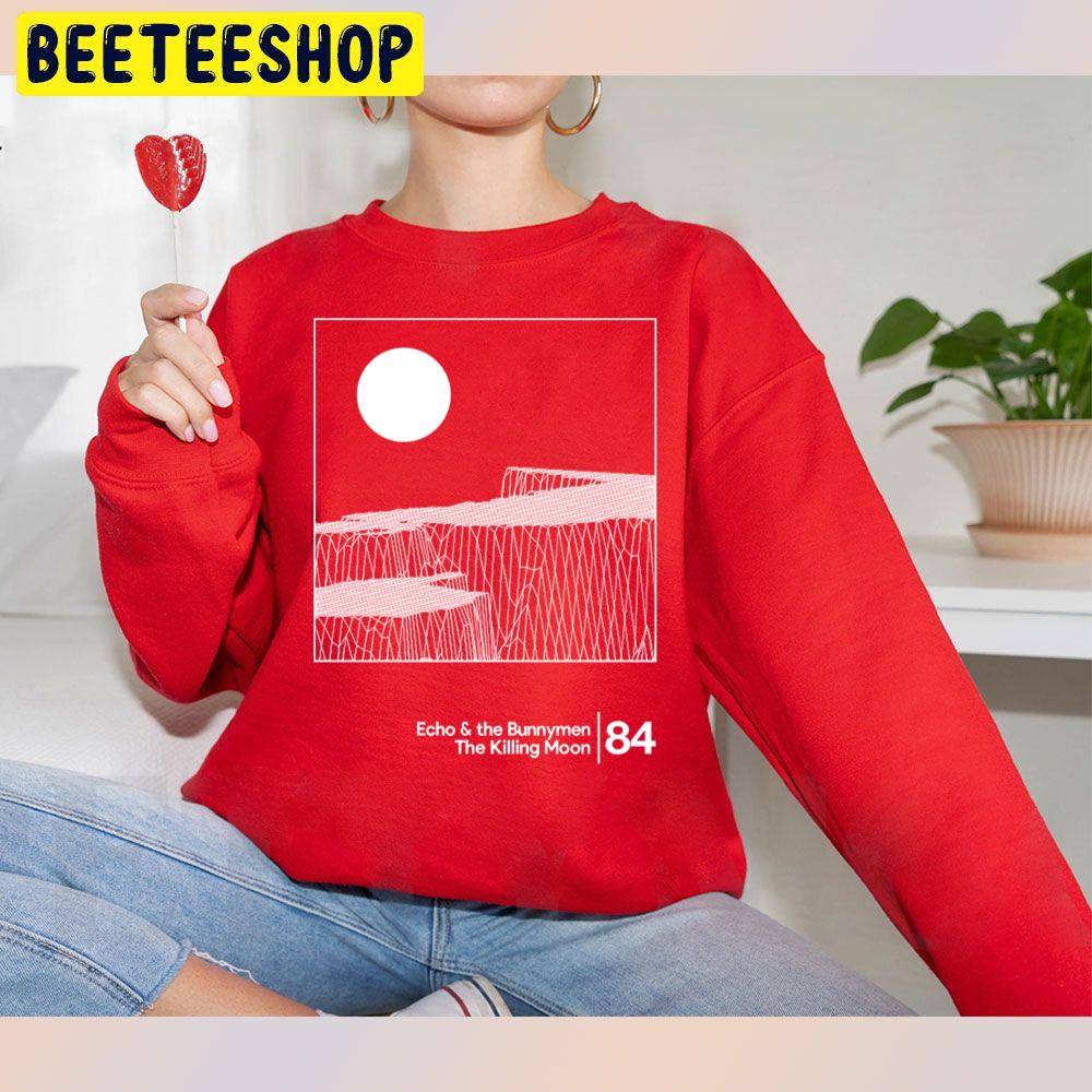The Killing Moon Echo And The Bunny Men 84 Trending Unisex Sweatshirt The Killing Moon Echo And The Bunny Men 84 Trending Unisex Sweatshirt