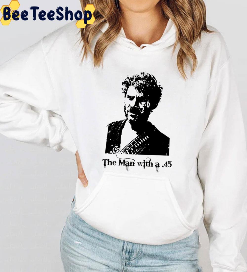 The Man With A .45 Trending Unisex Sweatshirt The Man With A .45 Trending Unisex Sweatshirt
