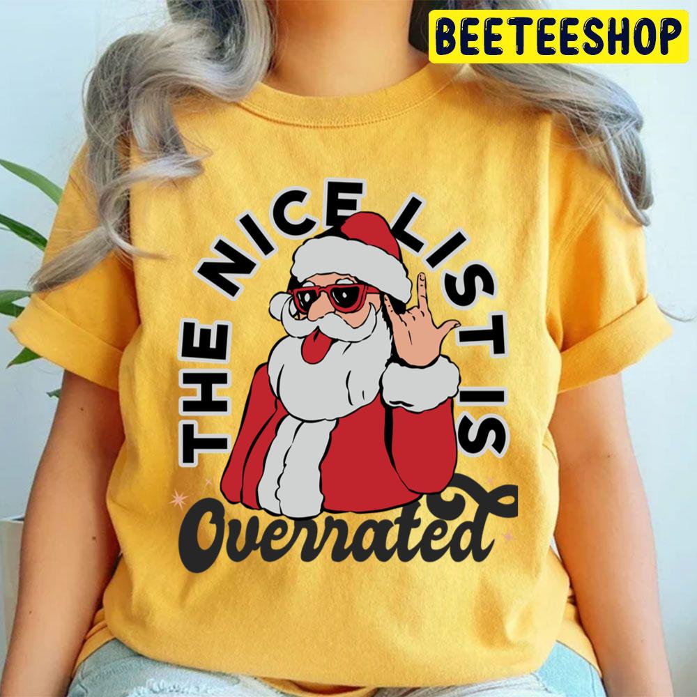 The Nice List Is Overrated Pink Santa Claus Christmas Trending Unisex T Shirt The Nice List Is Overrated Pink Santa Claus Christmas Trending Unisex T Shirt