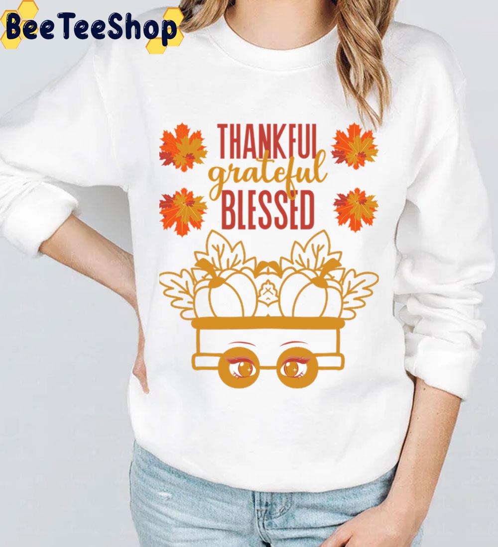 The Pumkin Truck Thankful Grateful Blessed Trending Unisex Sweatshirt The Pumkin Truck Thankful Grateful Blessed Trending Unisex Sweatshirt