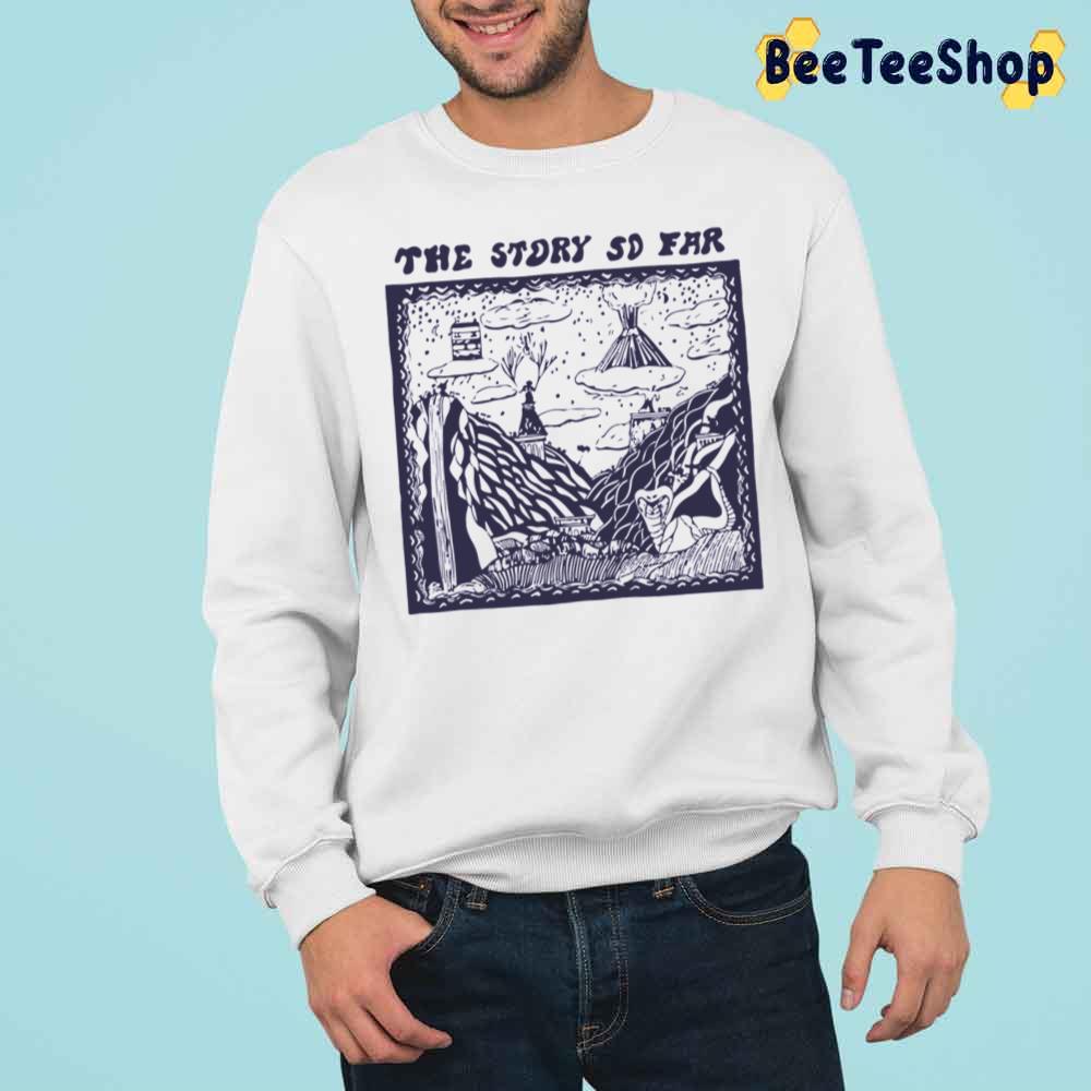 The Story So Far Trending Unisex Sweatshirt The Story So Far Trending Unisex Sweatshirt