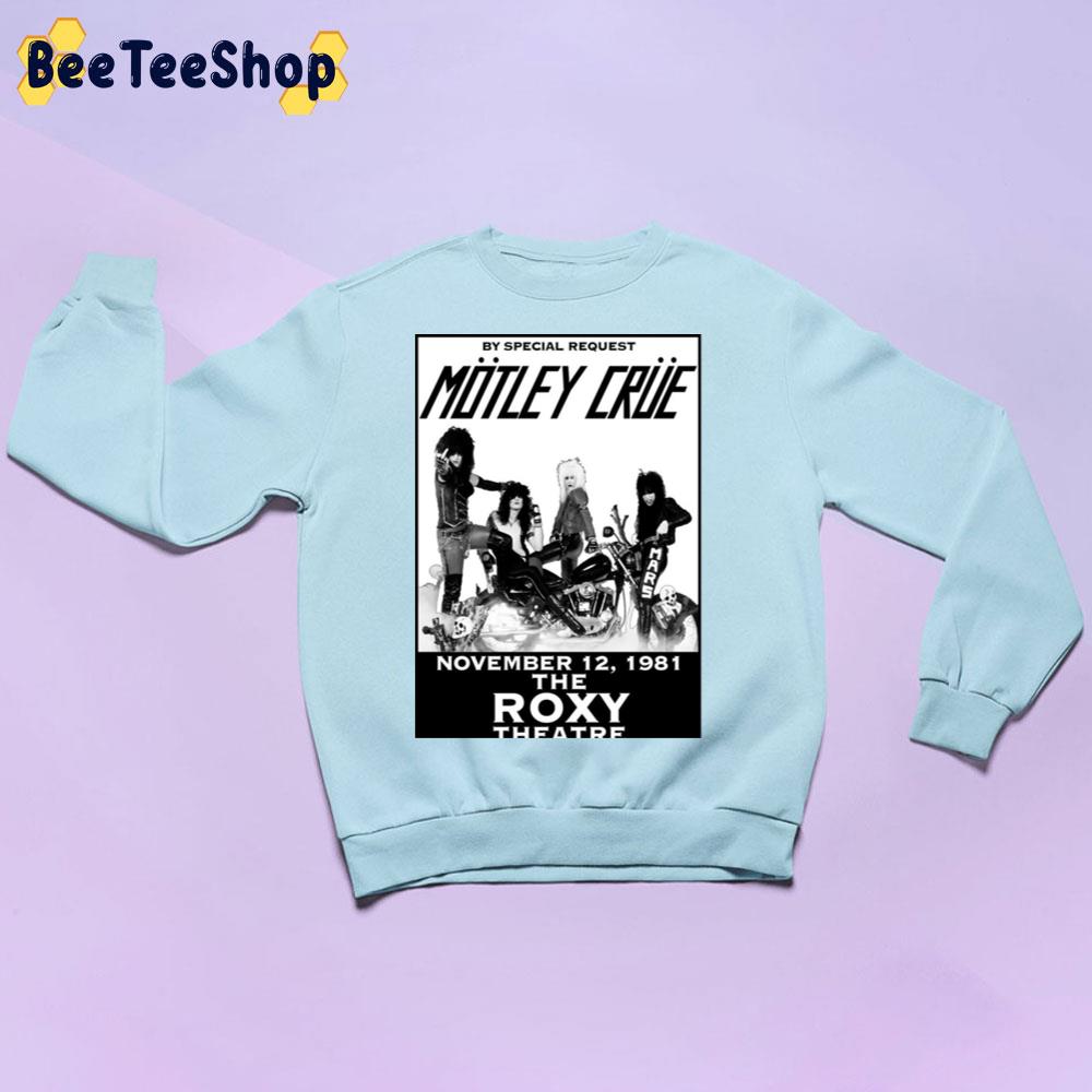The Vintage Motley Crue November 12 1981 The Roxy Theatre Trending Unisex Sweatshirt The Vintage Motley Crue November 12 1981 The Roxy Theatre Trending Unisex Sweatshirt