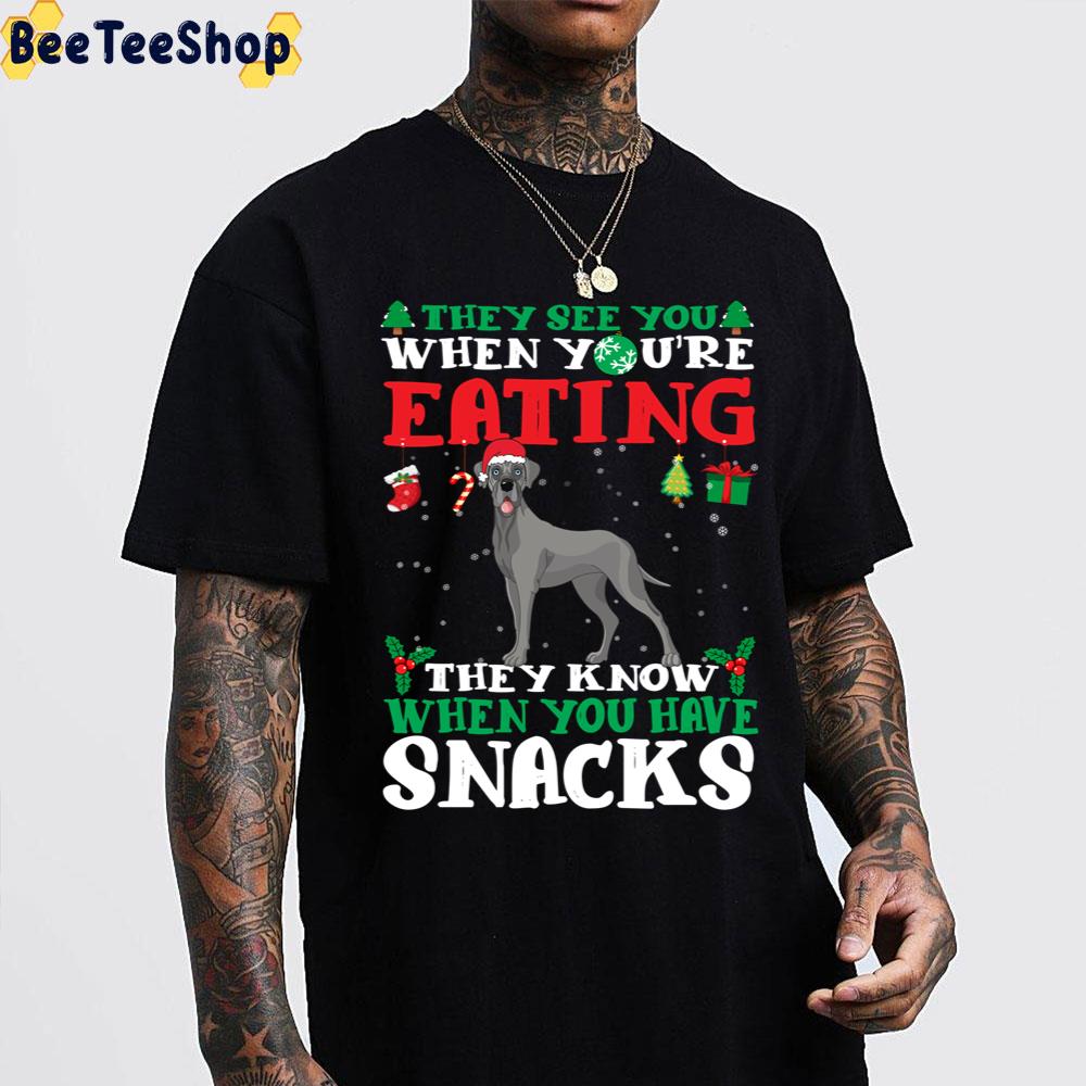 They See You When You're Eating They Know When You Have Snacks Great Dane Christmas Fun Trending Unisex Sweatshirt They See You When You're Eating They Know When You Have Snacks Great Dane Christmas Fun Trending Unisex Sweatshirt