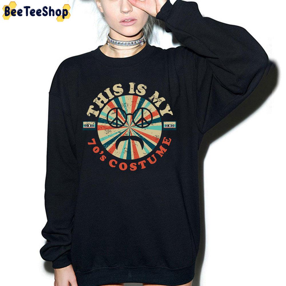 This Is My 70s Costume Funny Vintage Men Teen Boys Outfit Trending Unisex Sweatshirt This Is My 70s Costume Funny Vintage Men Teen Boys Outfit Trending Unisex Sweatshirt