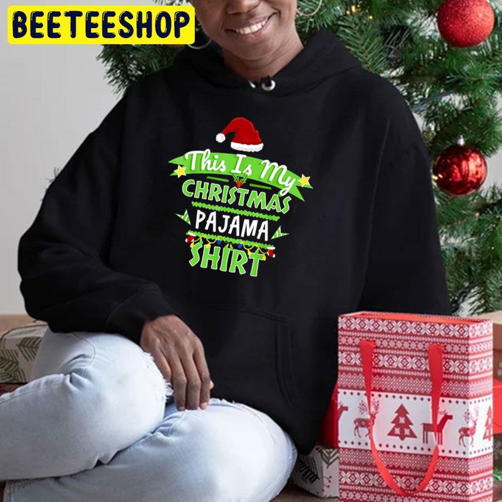 This Is My Christmas Pajama Xmas Trending Unisex Hoodie This Is My Christmas Pajama Xmas Trending Unisex Hoodie