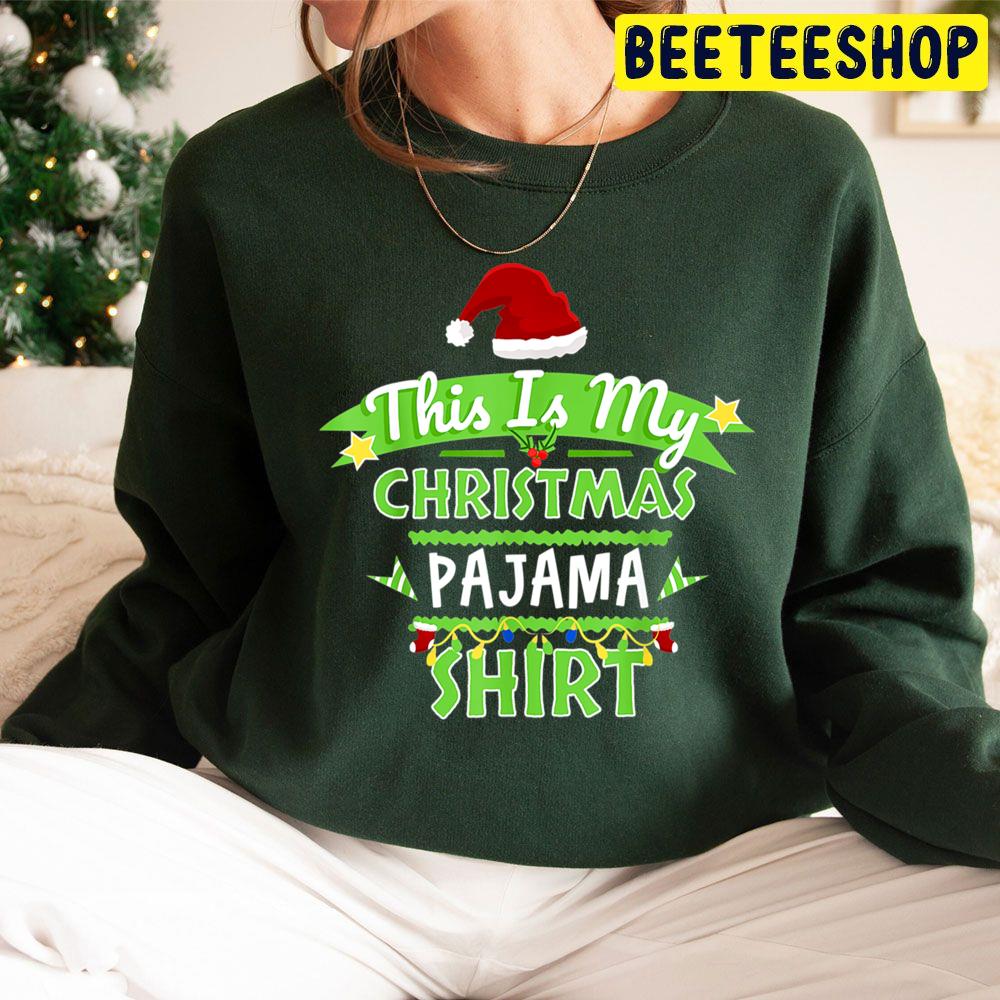This Is My Christmas Pajama Xmas Trending Unisex Hoodie This Is My Christmas Pajama Xmas Trending Unisex Hoodie