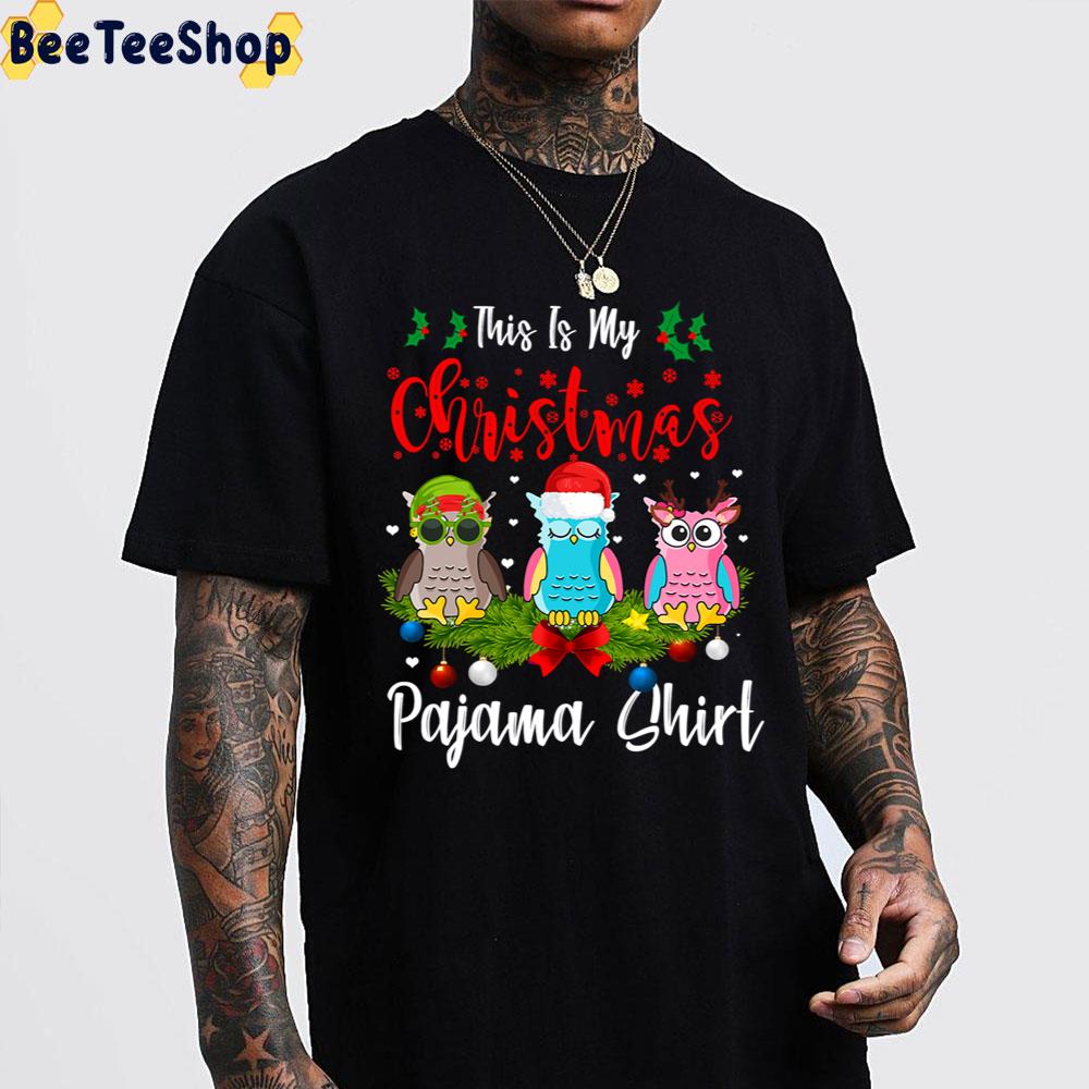 This Is My Christmas Pajamas Owl Trending Unisex Sweatshirt This Is My Christmas Pajamas Owl Trending Unisex Sweatshirt