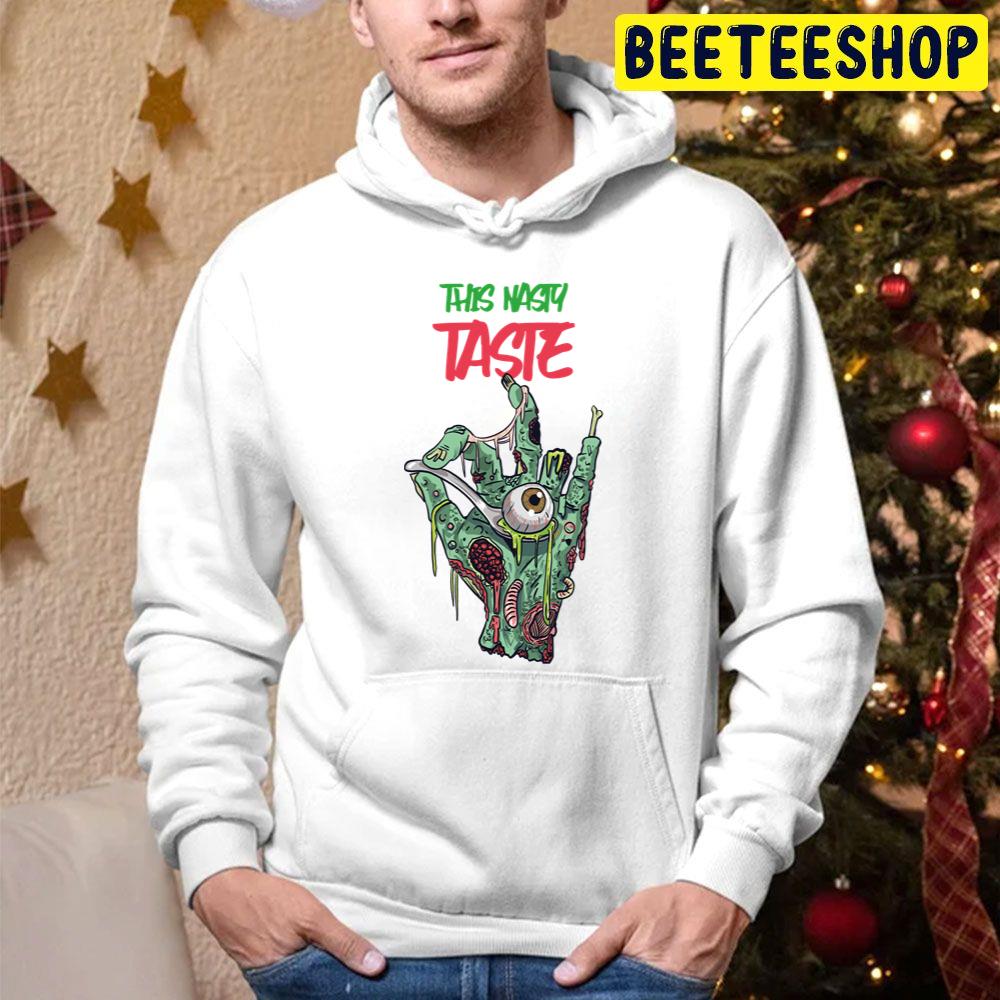 This Nasty Taste Zombie Hand Trending Unisex Hoodie This Nasty Taste Zombie Hand Trending Unisex Hoodie