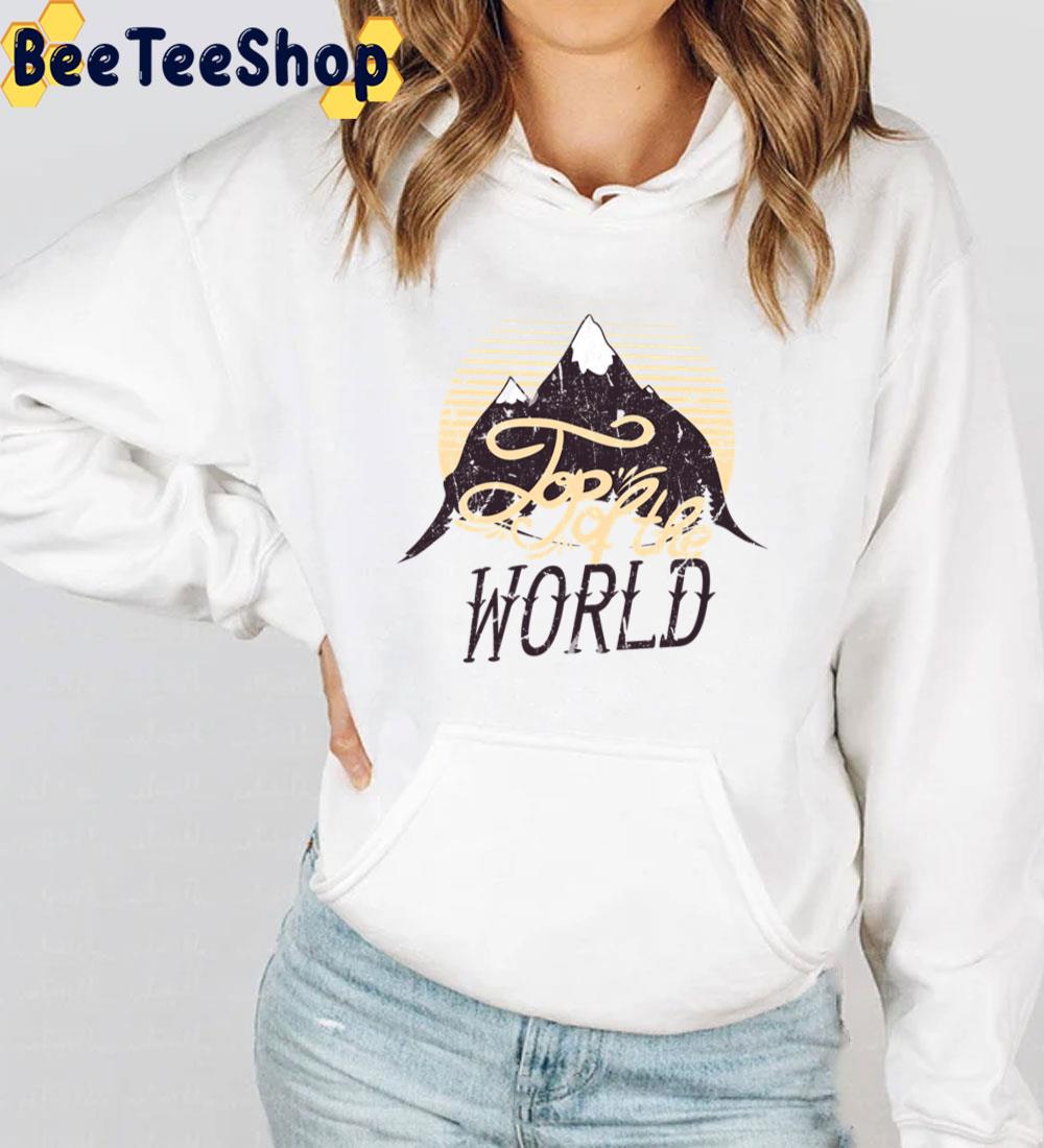 Top Of The World Trending Unisex Sweatshirt Top Of The World Trending Unisex Sweatshirt