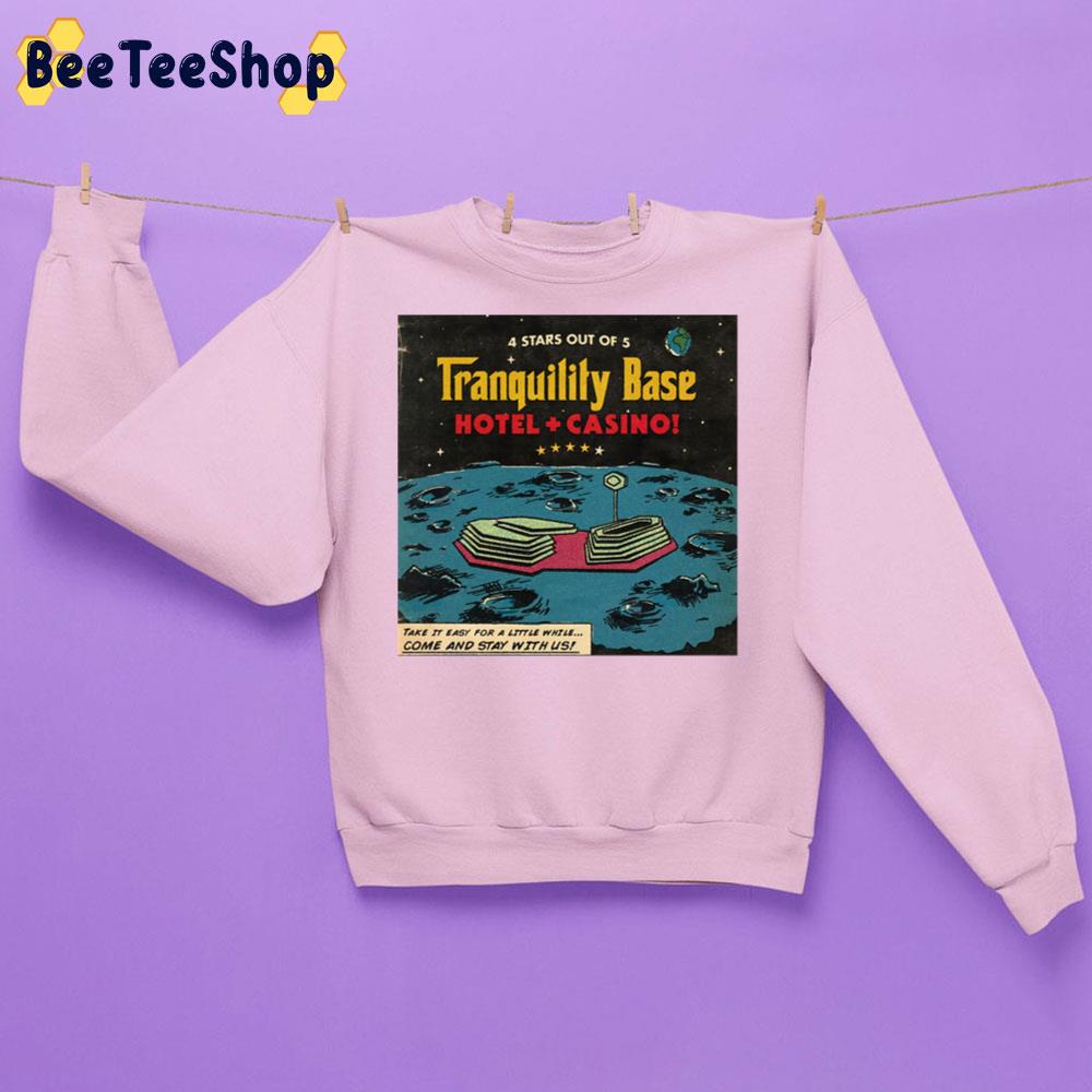 Tranquility Base Hotel And Casino Vintage Art Trending Unisex Sweatshirt Tranquility Base Hotel And Casino Vintage Art Trending Unisex Sweatshirt