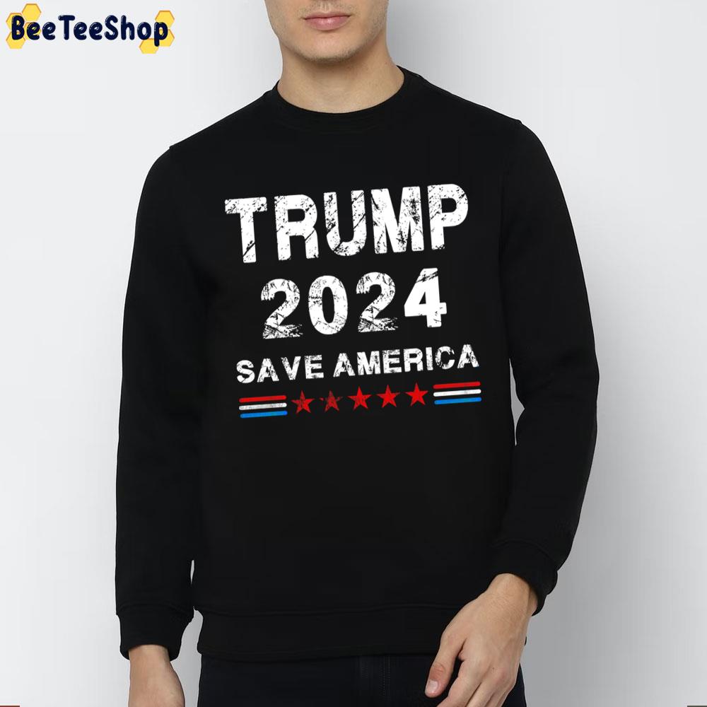 Trump 2024 Save America Trending Unisex Sweatshirt Trump 2024 Save America Trending Unisex Sweatshirt
