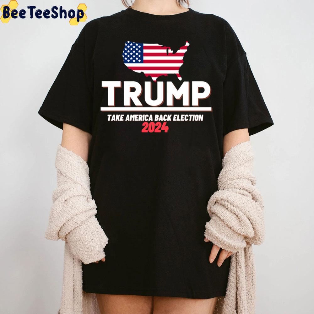 Trump 2024 Take America Back Election Trending Unisex Sweatshirt Trump 2024 Take America Back Election Trending Unisex Sweatshirt