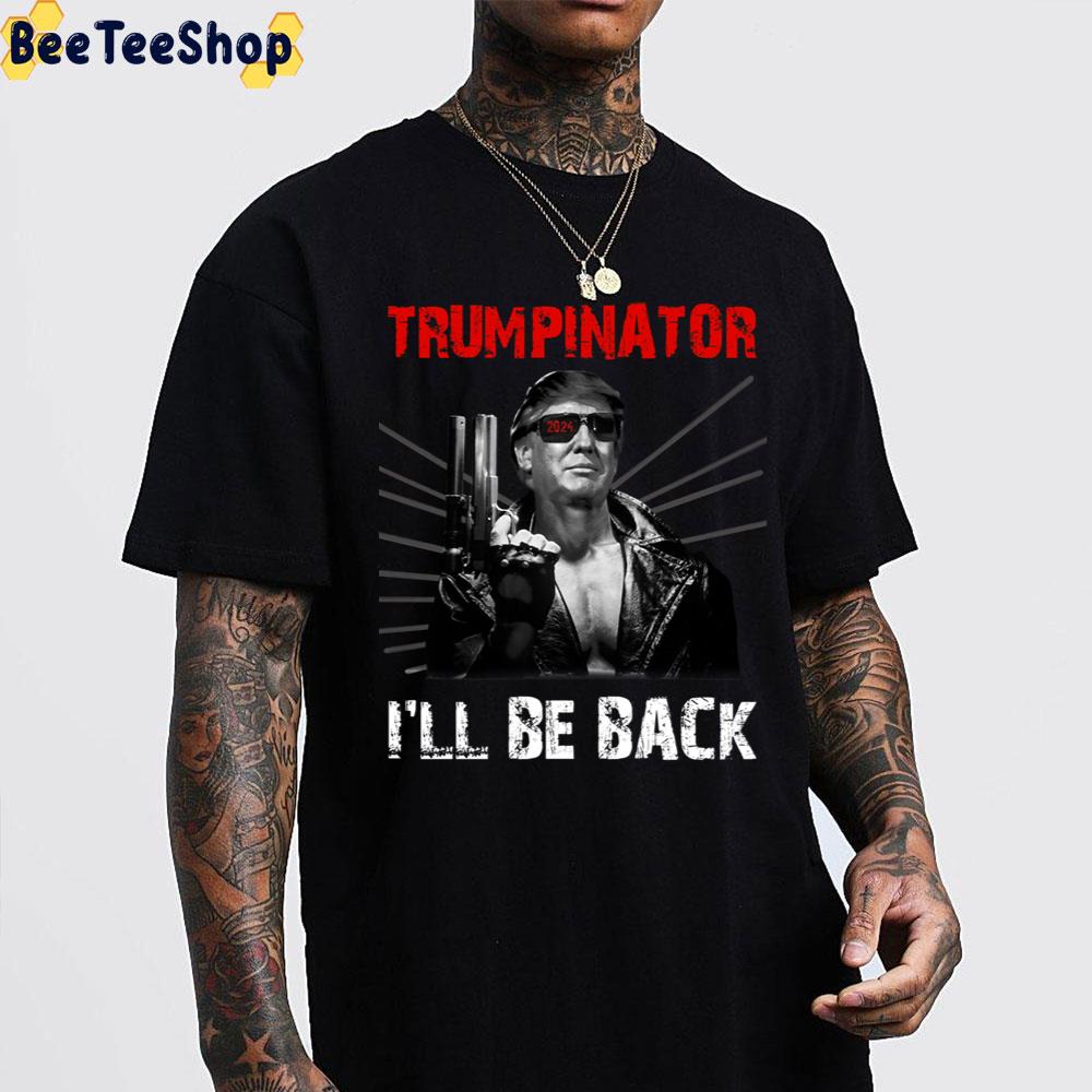 Trumpinator I'll Be Back 2024 Election Trump Re-Elect Trending Unisex Sweatshirt Trumpinator I'll Be Back 2024 Election Trump Re-Elect Trending Unisex Sweatshirt