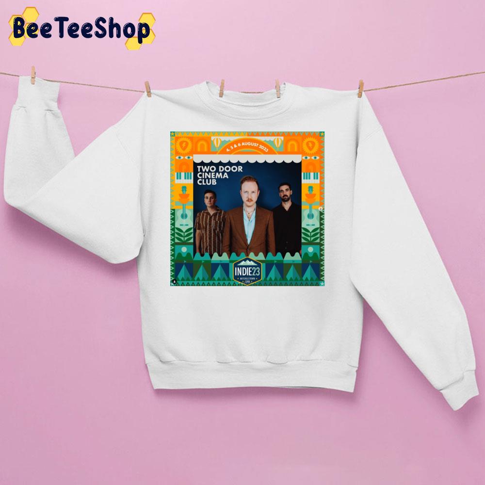 Two Door Cinema Club Independence Festival 2023 Trending Unisex Sweatshirt Two Door Cinema Club Independence Festival 2023 Trending Unisex Sweatshirt