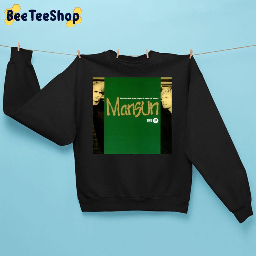 Two Ep Mansun 1996 Trending Unisex Sweatshirt Two Ep Mansun 1996 Trending Unisex Sweatshirt