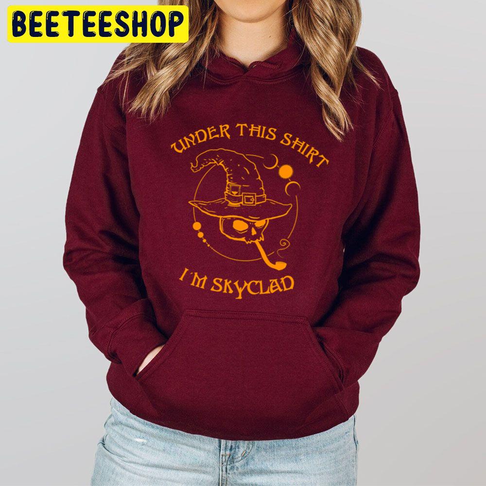 Under This I'm Skyclad Trending Unisex Hoodie Under This I'm Skyclad Trending Unisex Hoodie