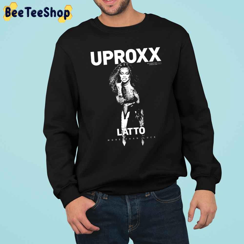 Uproxx Latto More Than Luck Trending Unisex Sweatshirt Uproxx Latto More Than Luck Trending Unisex Sweatshirt