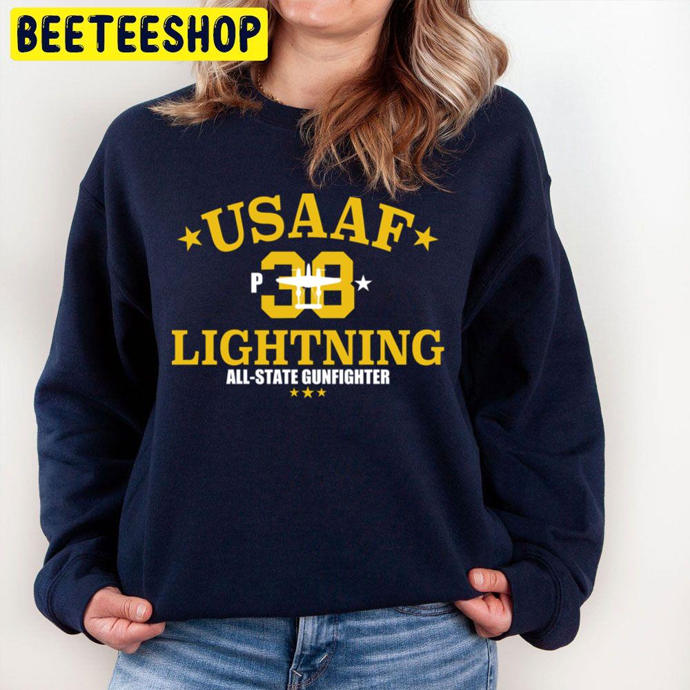 Usaaf P-38 Lightning All-State Gunfighter Trending Unisex Sweatshirt Usaaf P-38 Lightning All-State Gunfighter Trending Unisex Sweatshirt