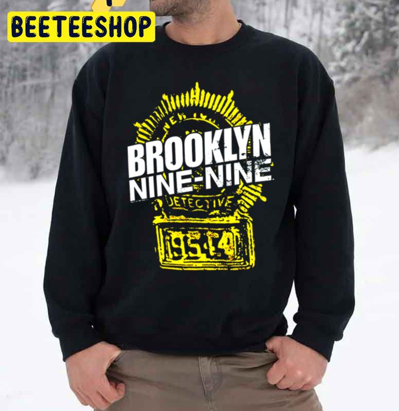 Vintage Brooklyn Nine-Nine Trending Unisex Sweatshirt Vintage Brooklyn Nine-Nine Trending Unisex Sweatshirt