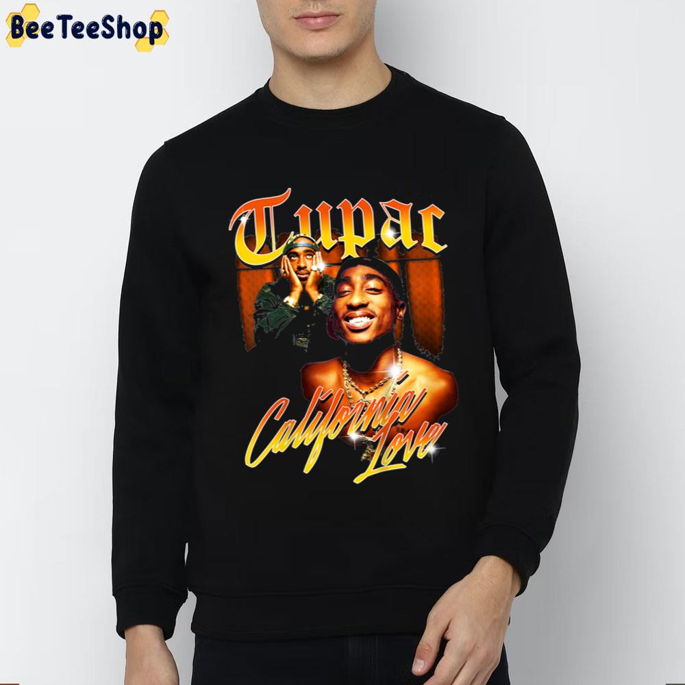 Vintage Love California Tupac Rapper Trending Unisex Sweatshirt Vintage Love California Tupac Rapper Trending Unisex Sweatshirt