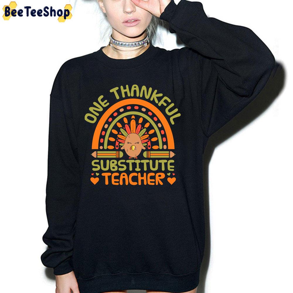 Vintage Rainbpw Thanksgiving One Thankful Substitute Teacher Trending Unisex Sweatshirt Vintage Rainbpw Thanksgiving One Thankful Substitute Teacher Trending Unisex Sweatshirt