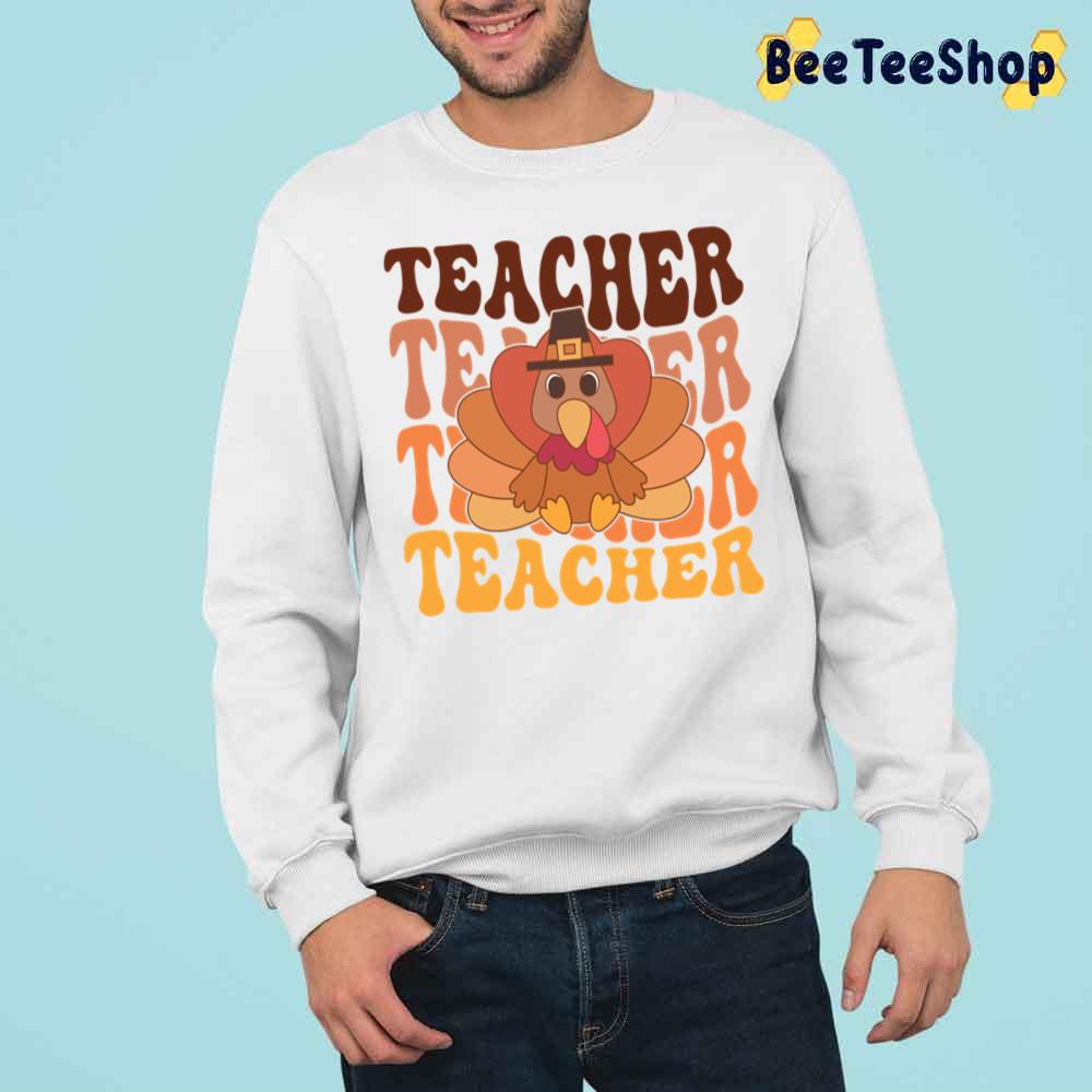 Vintage Teacher Turkey Trending Unisex Sweatshirt Vintage Teacher Turkey Trending Unisex Sweatshirt