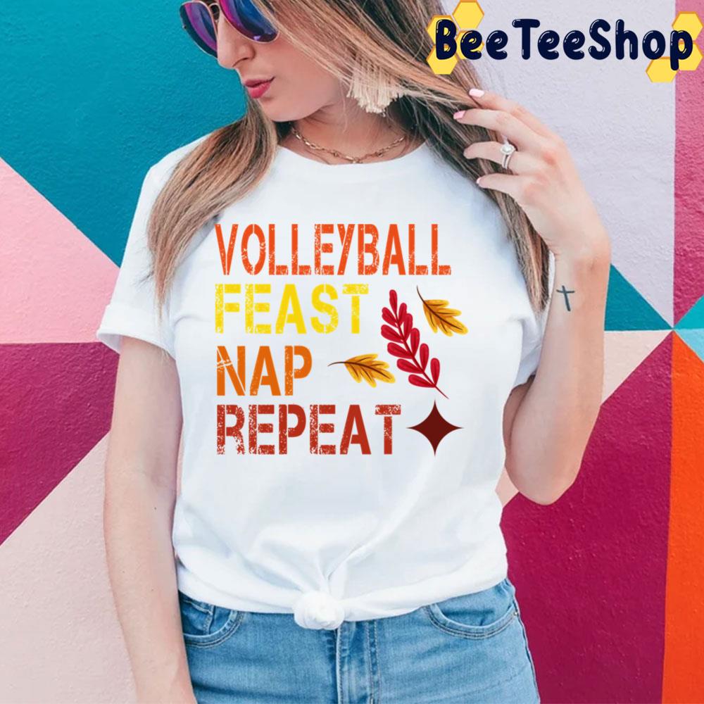 Volleyball Feast Nap Repeat Funny Thanksgiving Dinner Volleyball Lovers Birthday 2021 Essen Trending Unisex Sweatshirt Volleyball Feast Nap Repeat Funny Thanksgiving Dinner Volleyball Lovers Birthday 2021 Essen Trending Unisex Sweatshirt