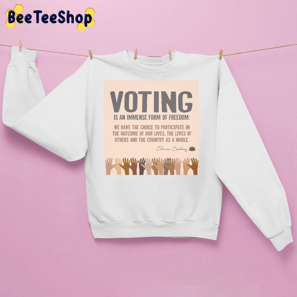 Voting Is An Immense Form Of Freedom Trending Unisex Sweatshirt Voting Is An Immense Form Of Freedom Trending Unisex Sweatshirt