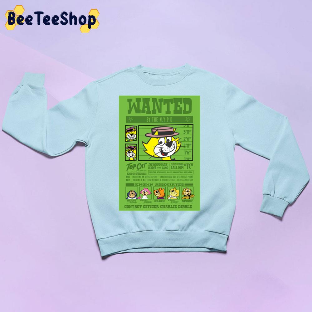 Wanted By The N.Y Pd Top Cat Cartoon Trending Unisex Sweatshirt Wanted By The N.Y Pd Top Cat Cartoon Trending Unisex Sweatshirt